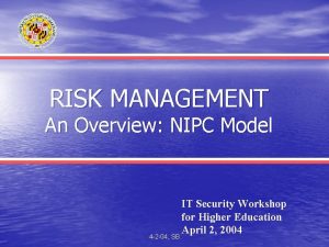 RISK MANAGEMENT An Overview NIPC Model 4 2