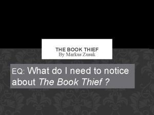 THE BOOK THIEF By Markus Zusak EQ What