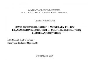 ACADEMY OF ECONOMIC STUDIES DOCTORAL SCHOOL OF FINANCE