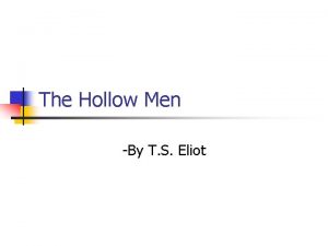 The Hollow Men By T S Eliot The