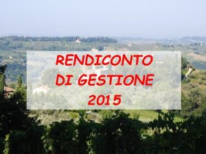 RENDICONTO DI GESTIONE 2015 COMUNE DI SAN CASCIANO