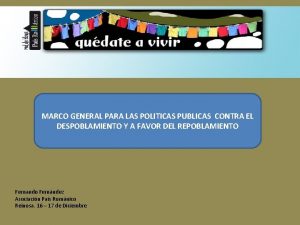 MARCO GENERAL PARA LAS POLITICAS PUBLICAS CONTRA EL
