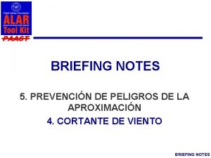 PAAST BRIEFING NOTES 5 PREVENCIN DE PELIGROS DE