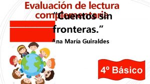 Evaluacin de lectura complementaria Cuentos sin fronteras Ana