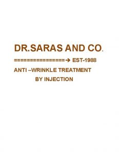 DR SARAS AND CO EST1988 ANTI WRINKLE TREATMENT