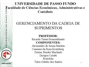 UNIVERSIDADE DE PASSO FUNDO Faculdade de Cincias Econmicas