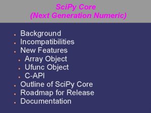 Sci Py Core Next Generation Numeric Background Incompatibilities