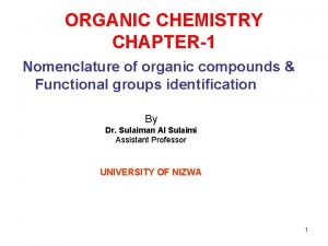 ORGANIC CHEMISTRY CHAPTER1 Nomenclature of organic compounds Functional