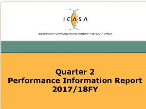 Quarter 2 Performance Information Report 201718 FY Presentation