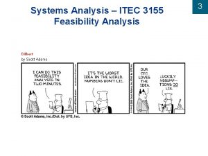 Systems Analysis ITEC 3155 Feasibility Analysis 3 3