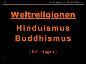 Hinduismus Buddhismus Weltreligionen Hinduismus Buddhismus 60 Fragen 0