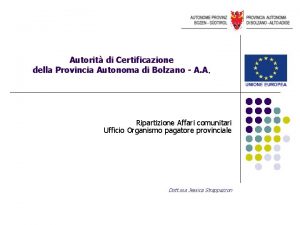 Autorit di Certificazione della Provincia Autonoma di Bolzano