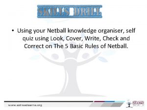 Using your Netball knowledge organiser self quiz using