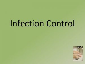 Infection Control Healthcare workers are routinely exposed to
