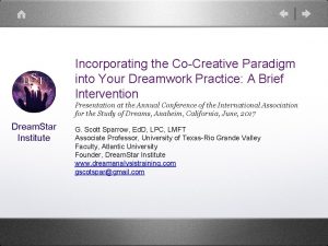 Incorporating the CoCreative Paradigm into Your Dreamwork Practice