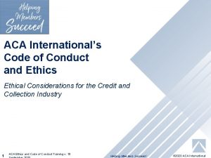 ACA Internationals Code of Conduct and Ethics 2014