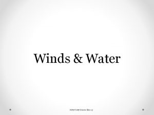 Winds Water Nitty Gritty Science 2015 Wind movement