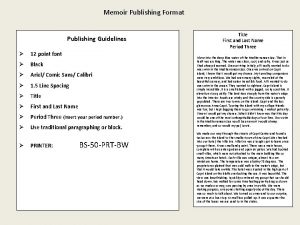 Memoir Publishing Format Publishing Guidelines 12 point font