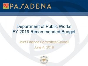 Department of Public Works FY 2019 Recommended Budget