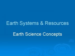 Earth Systems Resources Earth Science Concepts Earths Formation