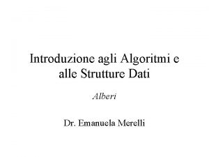 Introduzione agli algoritmi e strutture dati