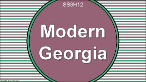 SS 8 H 12 Modern Georgia 2015 Brain