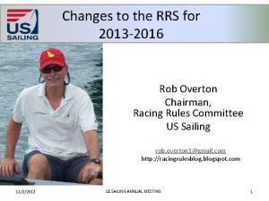 Changes to the RRS for 2013 2016 Rob