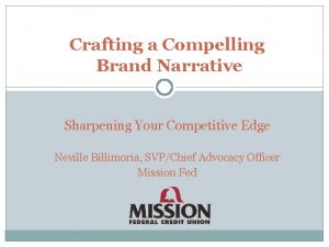 Crafting a Compelling Brand Narrative Sharpening Your Competitive