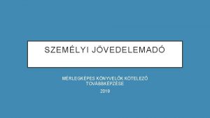 SZEMLYI JVEDELEMAD MRLEGKPES KNYVELK KTELEZ TOVBBKPZSE 2019 2018