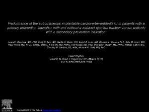 Performance of the subcutaneous implantable cardioverterdefibrillator in patients