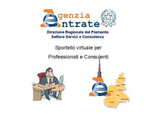 Direzione Regionale del Piemonte Settore Servizi e Consulenza