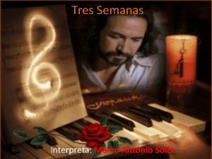 Tres Semanas Interpreta Marco Antonio Sols Ya pasaron