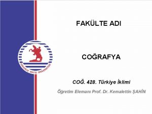 FAKLTE ADI CORAFYA CO 428 Trkiye klimi retim