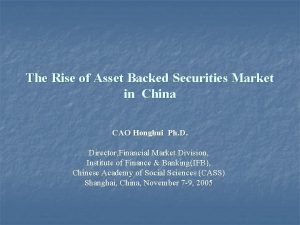 The Rise of Asset Backed Securities Market in