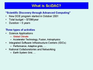 What is Sci DAC Scientific Discovery through Advanced