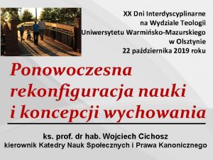 XX Dni Interdyscyplinarne na Wydziale Teologii Uniwersytetu WarmiskoMazurskiego