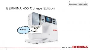 BERNINA 455 College Edition Nhfuss 1 BERNINA 455