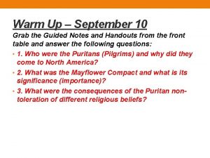 Warm Up September 10 Grab the Guided Notes