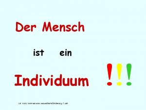 Der Mensch ist ein Individuum OE 6020 Betriebliche