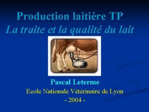 Production laitire TP La traite et la qualit