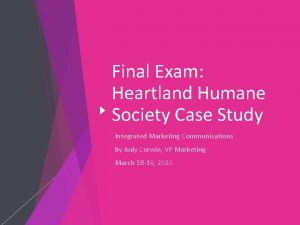 Final Exam Heartland Humane Society Case Study Integrated