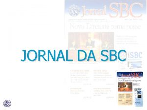 JORNAL DA SBC JORNAL DA SBC Criado em