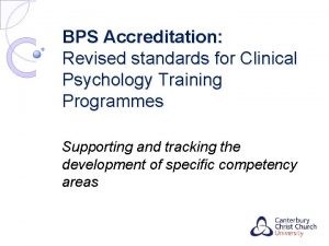 BPS Accreditation Revised standards for Clinical Psychology Training