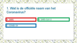 1 Wat is de officile naam van het