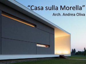 Casa sulla Morella Arch Andrea Oliva Andrea Oliva