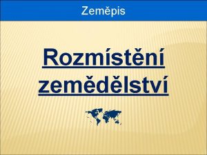 Zempis Rozmstn zemdlstv Rozmstn zemdlstv uebnice strana 90