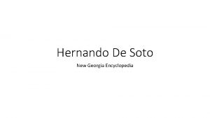 Hernando De Soto New Georgia Encyclopedia 1 What