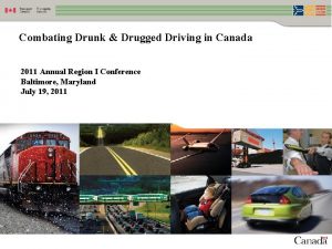 Combating Drunk Drugged Driving in Canada 2011 Annual