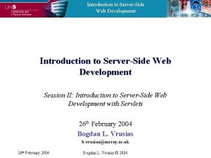 Introduction to ServerSide Web Development Session II Introduction