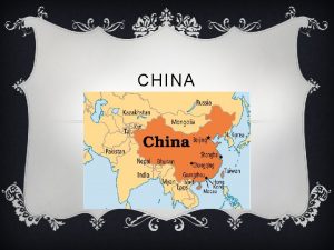 CHINA v Third largest country in the world